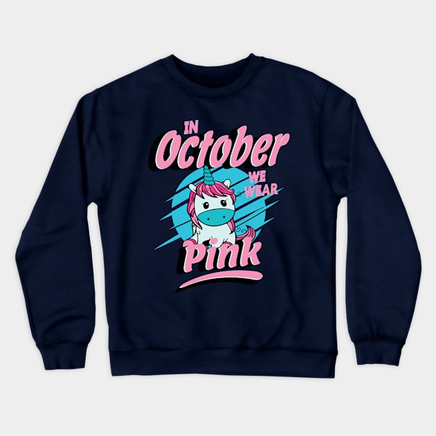 In October We Wear Pink Crewneck Sweatshirt by Jabir